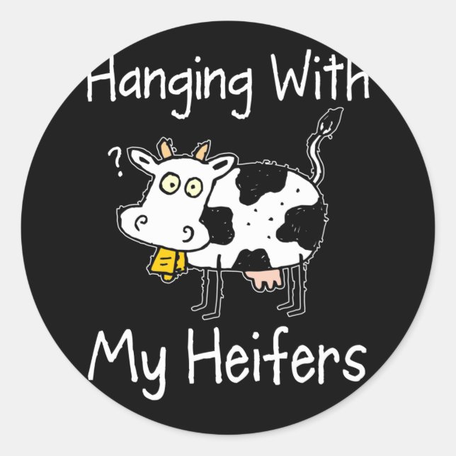 Mit meinem Heifers Funny Cattle Bauer Runder Aufkleber (Vorderseite)
