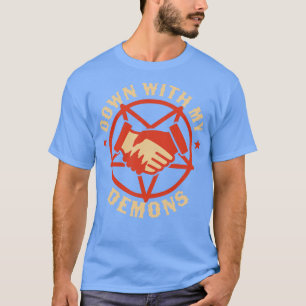 Mit meinen Dämonen Deal Handschlag Gothic Goth Ret T-Shirt