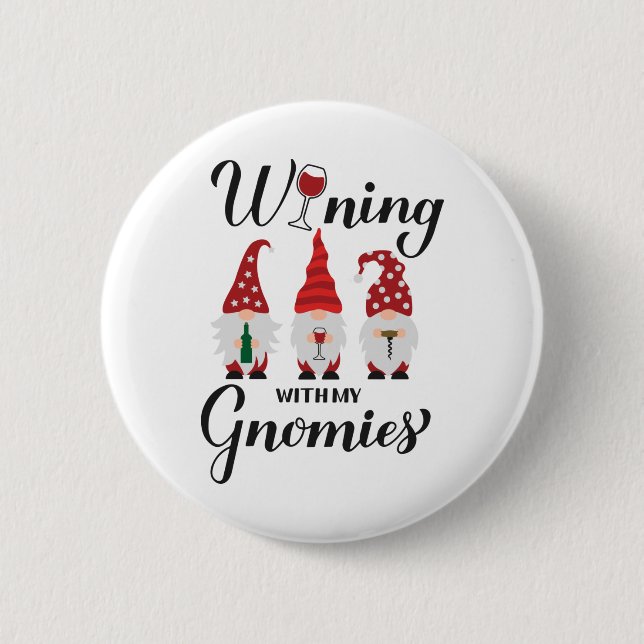 Mit meinen Gnomen gewinnen. Trinken von Gnomen. Fu Button (Vorderseite)