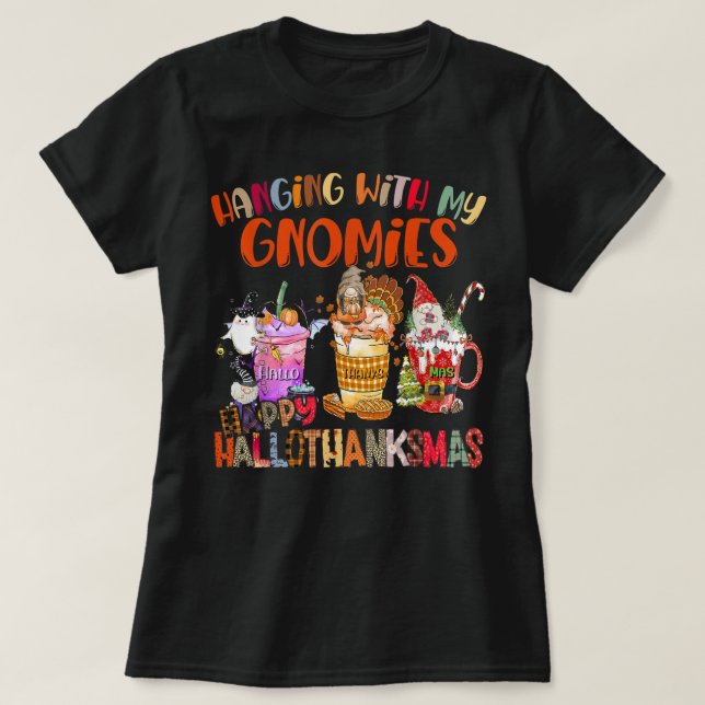 Mit meinen Gnomen Happy Hallothanksmas Gnome T-Shirt (Design vorne)
