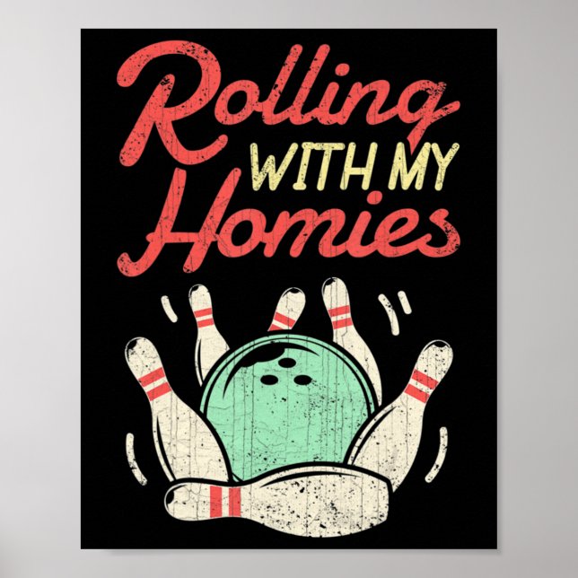 Mit meinen Homies Bowling Bowlers Fun Gift Poster (Vorne)
