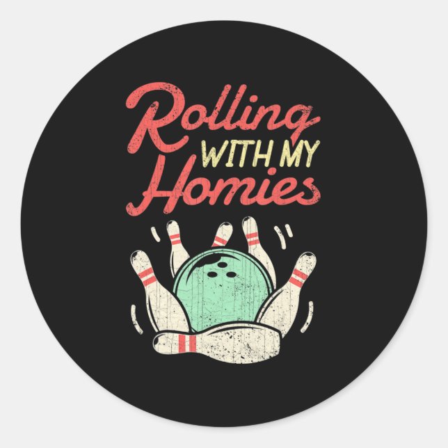 Mit meinen Homies Bowling Bowlers Fun Gift Runder Aufkleber (Vorderseite)