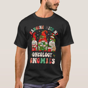 Mit meinen Onkologie-Gnomen Weihnachten RN Onco T-Shirt