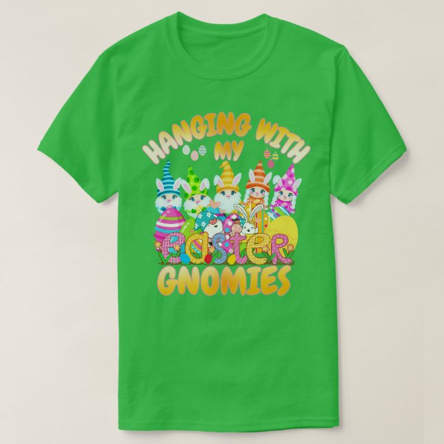 Mit meinen Ostergnomen umgehen T-Shirt (Design vorne)