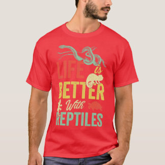 Mit meinen Reptilien ist das Leben besser T-Shirt