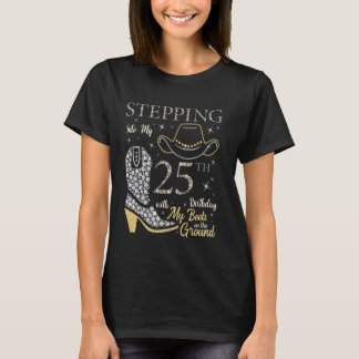 Mit meinen Stiefeln am 25. T-Shirt