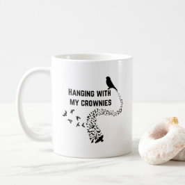Mit meiner Crownies-Tasse umgehen Kaffeetasse