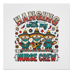 Mit meiner Pflegecrew abhängen Fiesta Krankenpfleg Poster