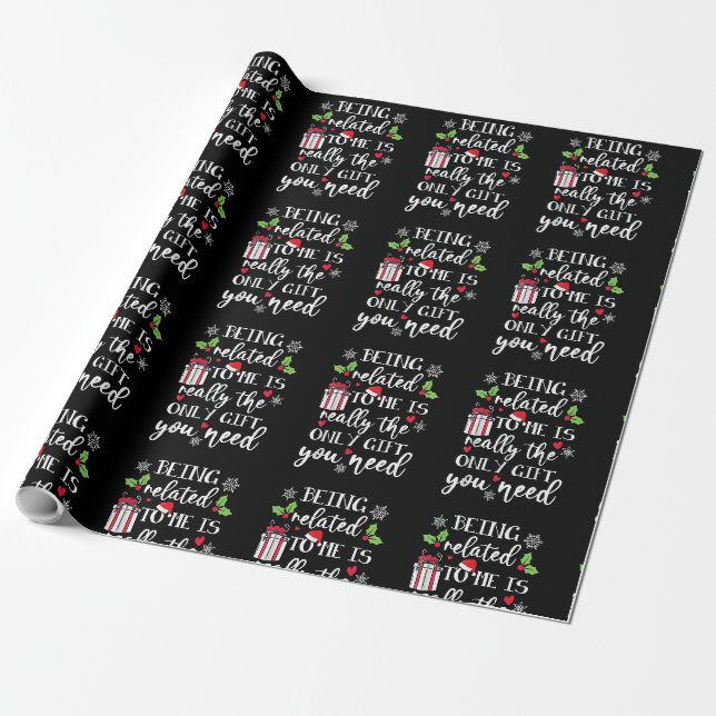 Mit mir verwandt zu sein ist wirklich das einzige  geschenkpapier (Ungerollt)