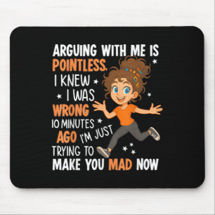 Mit mir zu streiten ist sinnlos, ich wusste, dass mousepad