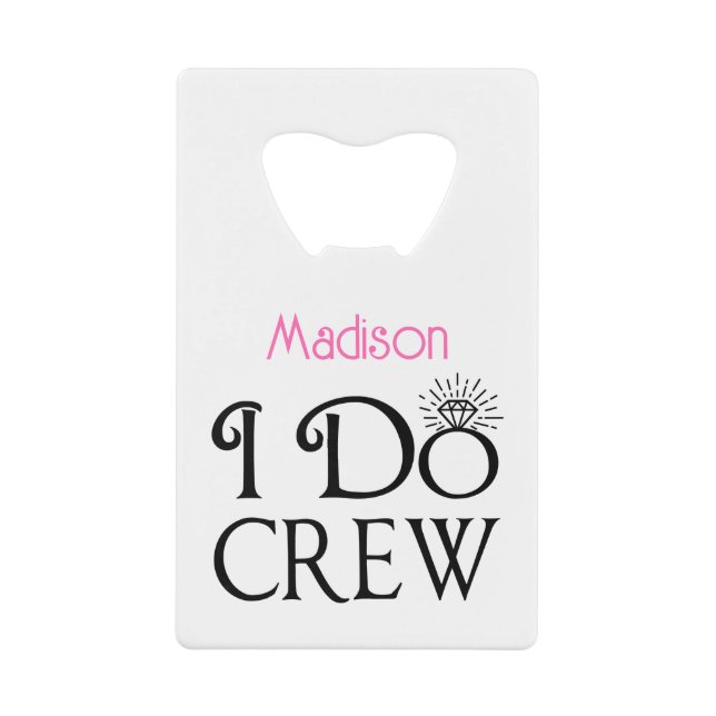 Mit Monogramm Bridesmaid I Crew Brautparty Geldbeutel Flaschenöffner (Vorderseite)
