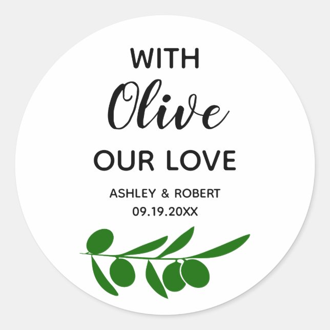 Mit Olivenöl unsere Liebe, Olivenöl-Aufkleber Runder Aufkleber (Vorderseite)