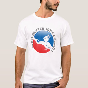 Mit Papagei ist das Leben besser T-Shirt