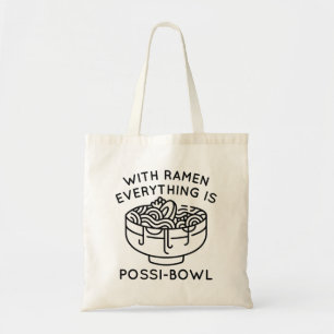Mit Ramen ist alles Possi Bowl Tragetasche