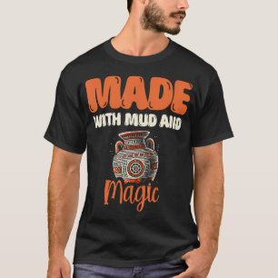 Mit Schlamm und magischem Ton hergestellter Töpfer T-Shirt
