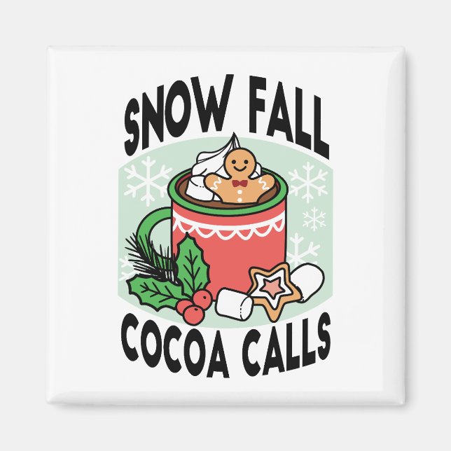 Mit Schneefall-Kakaoanrufen wärmen - Winter Drink Magnet (Vorne)