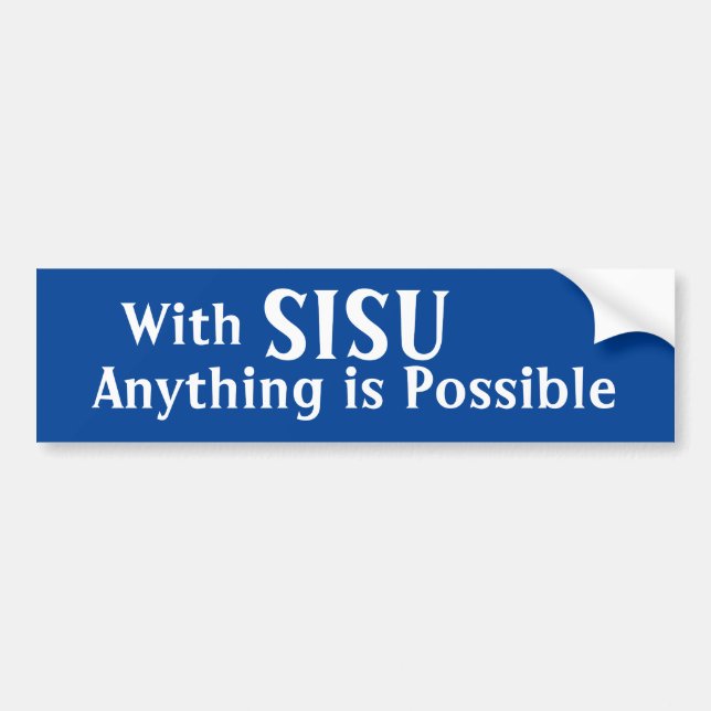 Mit SISU ist alles möglich, Finnisches Sprichwort Autoaufkleber (Vorne)