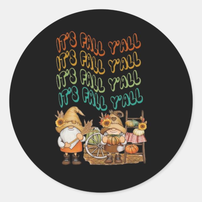 Mit unserem "It's Fall Y'all"-Design werden wir wi Runder Aufkleber (Vorderseite)