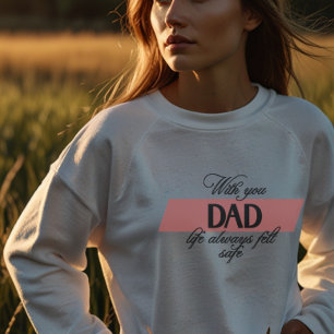 Mit Vater   T - Shirt für Frauen