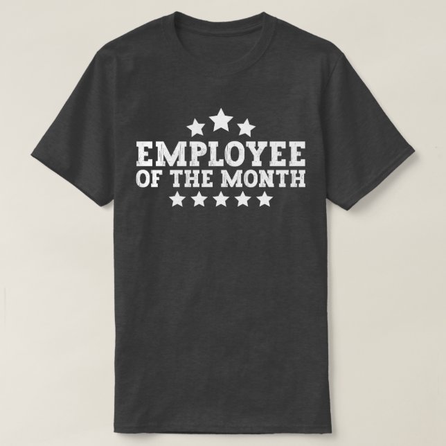 Mitarbeiter des Monats 8 T-Shirt (Design vorne)