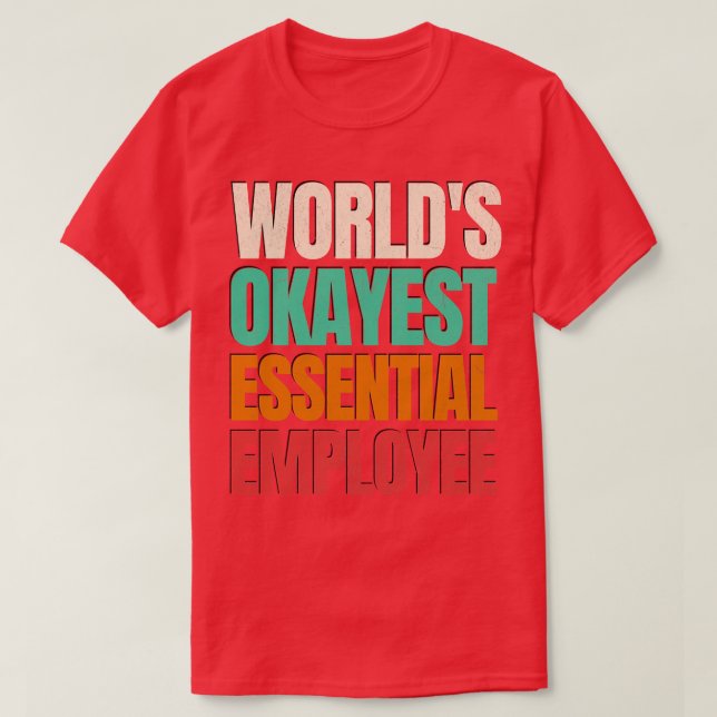 Mitarbeiter in der Welt T-Shirt (Design vorne)