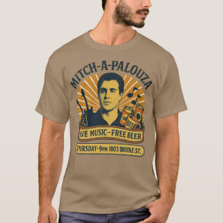 Mitch-A-Palooza Lustig T-Shirt