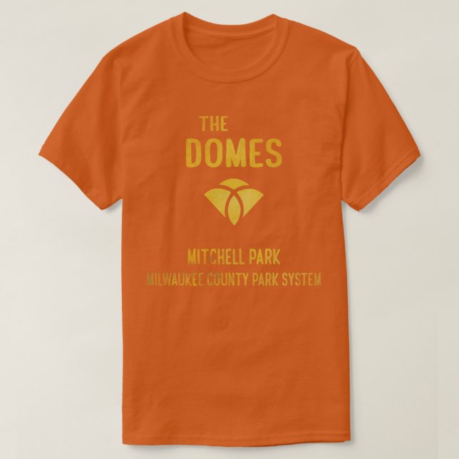 Mitchell Domes Sign Mitchell Park Milwaukee WI TSh T-Shirt (Design vorne)