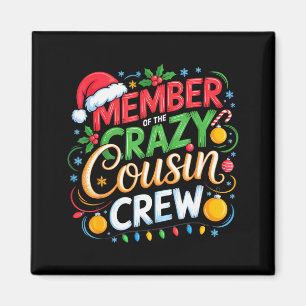Mitglied der Crazy Cousin Crew Christmas Squad Bi Magnet