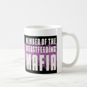Mitglied der stillenden Mafia Kaffeetasse