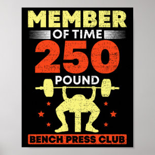 Mitglied des 113 kg Bankdrück-Clubs Stärke Poster