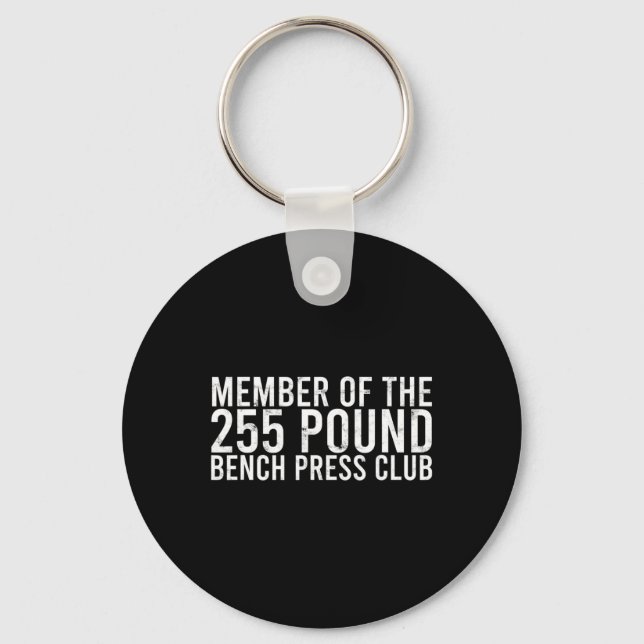 Mitglied des 225 Pfund Sterling Bench Press Club - Schlüsselanhänger (Vorderseite)