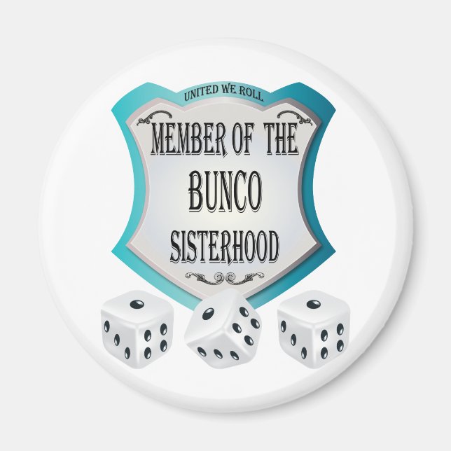Mitglied des Bunco-Schwesterhood Würfelmagneten Magnet (Vorne)