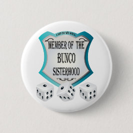 Mitglied des bunco Sisterhood Button