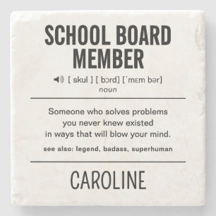 Mitglied des personalisiert School Board Funny Steinuntersetzer