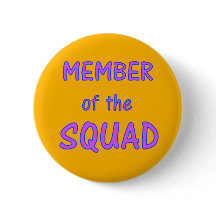Mitglied des Squad Button ~ Fuscia on Yellow