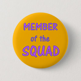 Mitglied des Squad Button ~ Fuscia on Yellow
