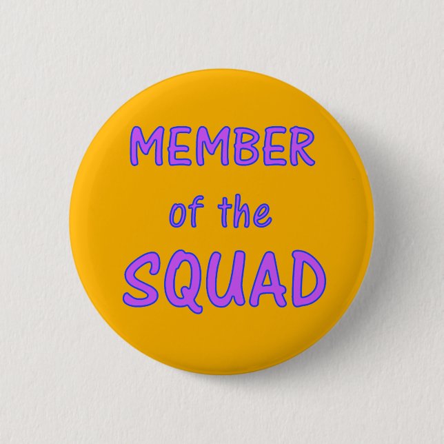 Mitglied des Squad Button ~ Fuscia on Yellow (Vorderseite)