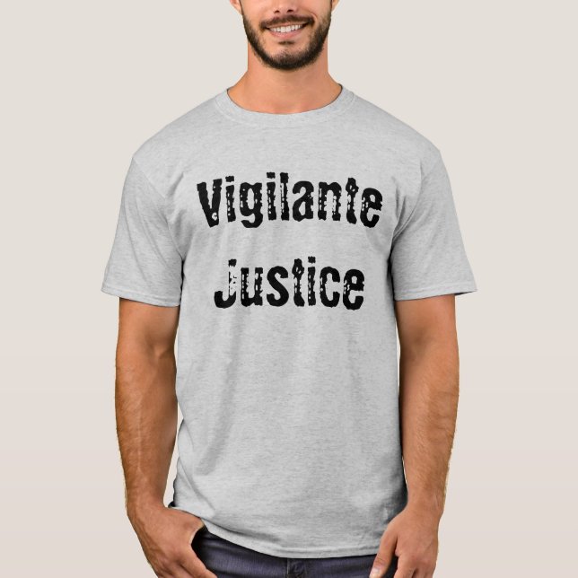 Mitglied einer Bürgerwehr-Gerechtigkeit T-Shirt (Vorderseite)