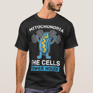 Mitochondria The Cells Power House Funny Nature B T-Shirt