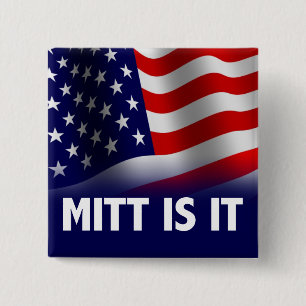 Mitt ist es - Romney Ryan 2012 Button