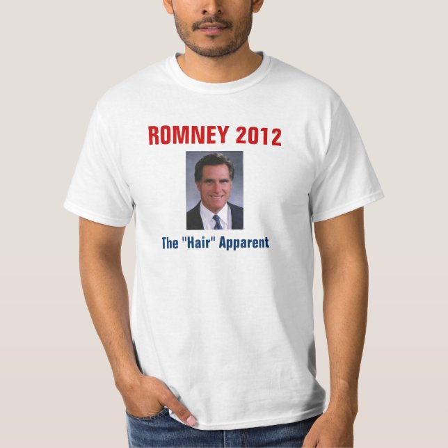 Mitt Romney - das "Haar" offensichtlich T-Shirt (Vorderseite)