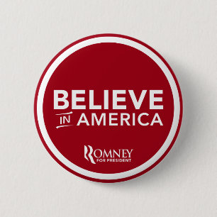 Mitt Romney glauben an Amerika (dunkelrot) Button