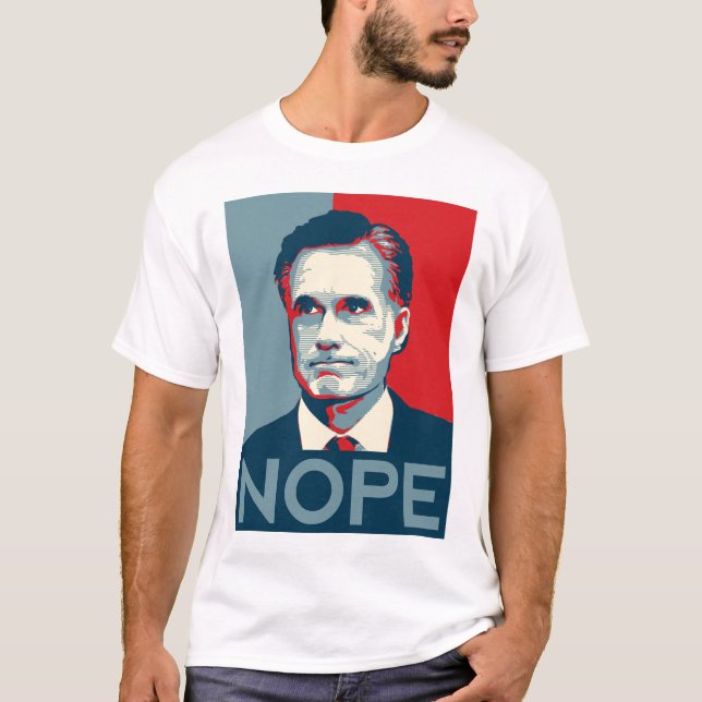 Mitt Romney - "Nope" Shirt (Vorderseite)