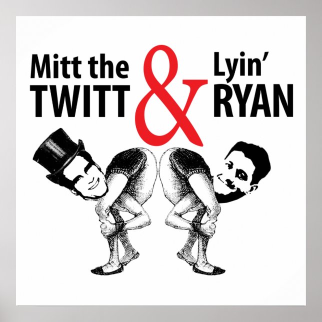 Mitt the Twitt and Lyin’ Ryan Poster (Vorne)