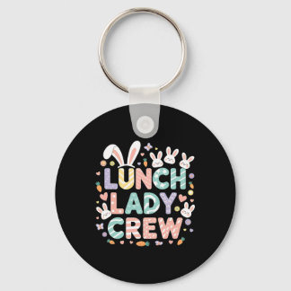 Mittag Lady Crew Funny Lunch Lady Cafeteria Happy Schlüsselanhänger