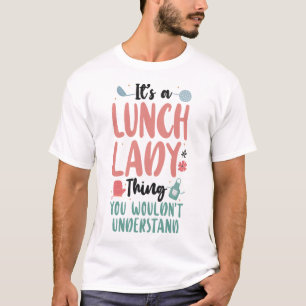Mittags Lady Cafeteria Crew Mittags Dame Ding T-Shirt