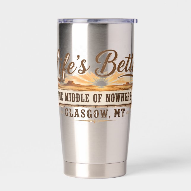 Mitte von Nirgendwo Glasgow Montana Thermobecher (Links)