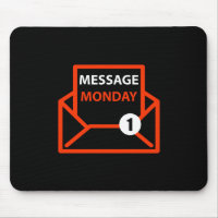 Mitteilung Montag schwarzes Mousepad