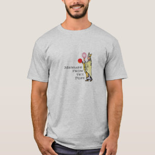 Mitteilung vom Papst T-Shirt