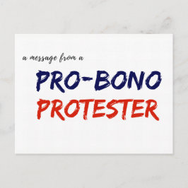 Mitteilung von einem Pro-Bono Protestierender Postkarte